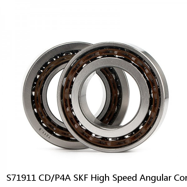 S71911 CD/P4A SKF High Speed Angular Contact Ball Bearings